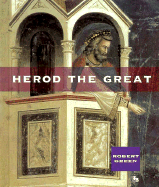 Herod the Great - Green, Robert