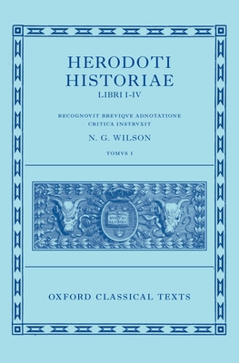 Herodoti Historiae: Libri I-IV - Wilson, N G (Editor)