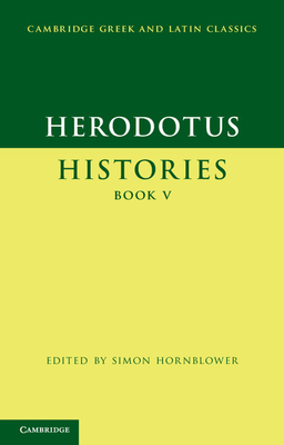 Herodotus: Histories Book V - Herodotus, and Hornblower, Simon (Editor)