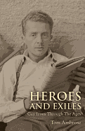 Heroes and Exiles: Gay Icons Through the Ages