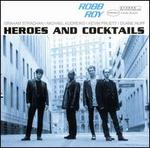 Heroes & Cocktails