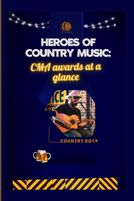 Heroes of Country Music: CMA awards at a glance - Turner, Peter