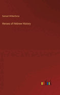 Heroes of Hebrew History