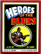 Heroes of the Blues: Boxed Trading Cards - Calt, Stephen