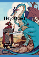 HeroQuest: The dragon hunter