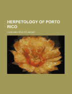 Herpetology of Porto Rico