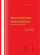 Herramientas matemticas para la arquitectura y el diseo