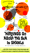 Herrings Go about the Sea in Shawls: ...and Other Classic Howlers from Classrooms and Examinations Papers