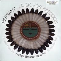 Hersant: Music for Bassoon - Andrea Bressan (bassoon); Ex Novo Ensemble; Mario Paladin (viola); Schola San Rocco (choir, chorus); Francesco Erle (conductor)