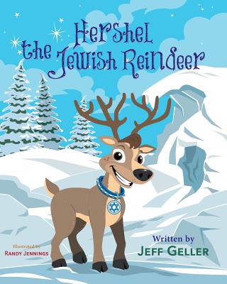 Hershel the Jewish Reindeer - Geller, Jeff