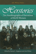 Herstories: Ten Autobiographical Narratives of RLDS Women