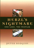 Herzl's Nightmare: One Land, Two Peoples