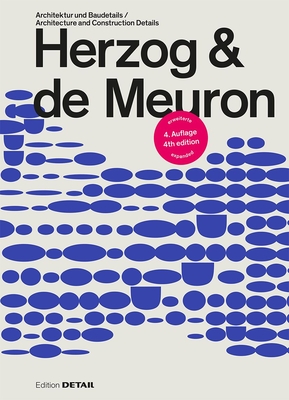 Herzog & de Meuron: Architektur Und Baudetails / Architecture and Construction Details - Hofmeister, Sandra (Editor)