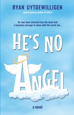 He's No Angel - Uytdewilligen, Ryan