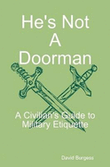 He's Not A Doorman (Trade Softcover)