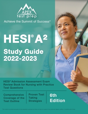 HESI A2 Study Guide 2022-2023: HESI Admission Assessment Exam Review Book for Nursing with Practice Test Questions [6th Edition] - Lefort, J M