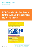 Hesi/Saunders Online Review for the Nclex-PN Examination (1 Year) (Access Card)