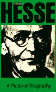 Hesse Pictorial: A Pictorial Autobiography - Hesse, Hermann, and Michels, Volker, and Ziolkowski, Theodore (Translated by)