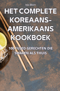 Het Complete Koreaans-Amerikaans Kookboek