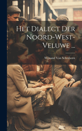 Het Dialect Der Noord-West-Veluwe ...