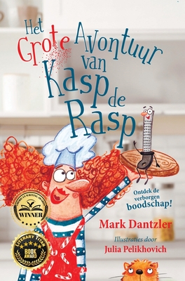 Het Grote Avontuur van Kasp de Rasp - Dantzler, Mark