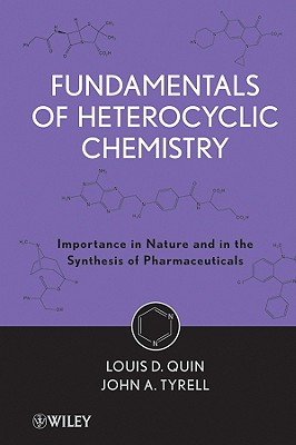 Heterocyclic Compounds - Quin, Louis D, and Tyrell, John A