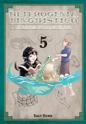 Heterogenia Linguistico, Vol. 5: Volume 5 - Seno, Salt, and Haley, Amanda (Translated by), and Blackman, Abigail