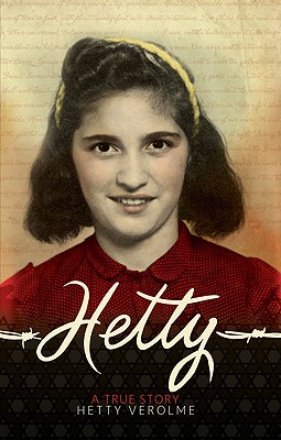 Hetty: A True Story - Verolme, Hetty Esther