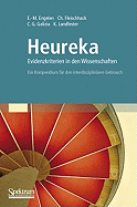 Heureka - Evidenzkriterien in Den Wissenschaften: Ein Kompendium Fr Den Interdisziplinren Gebrauch