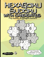Hexagoku Sudoku with Candidates: Play Sudoku on Hexagon Clusters