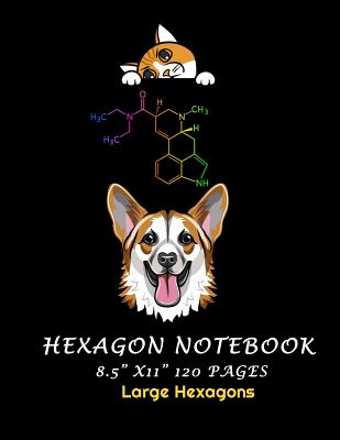Hexagon Notebook 8.5" x 11" 120 Pages Large Hexagons: Hexagonal Graph Paper Notebook, 120 pages, Large hexagons Dog Cat Inspired Black Cover Organic Chemistry Physics and Engineering Notebook. Good for Biochem and for anyone that works in a research lab - Isometric Hexagon Graph & Grid Paper Exp