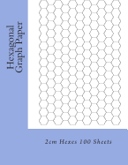 Hexagonal Graph Paper: 2cm Hexes 100 Sheets
