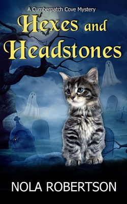 Hexes and Headstones - Robertson, Nola