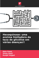 Hexoquinase: uma enzima limitadora da taxa de gliclise em vrias doenas!!