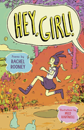 Hey, Girl!: Poems