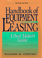 Hhandbook of Equipment Leasing: A Deal Maker's Guide