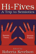 Hi-Fives: A Trip to Semiotics