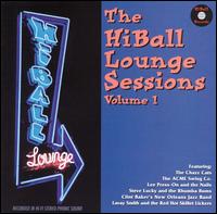 Hiball Lounge Sessions, Vol. 1 - Various Artists