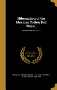 Hibernation of the Mexican Cotton Boll Weevil; Volume New Ser.: No.77