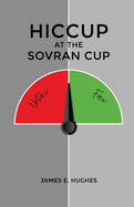Hiccup At The Sovran Cup
