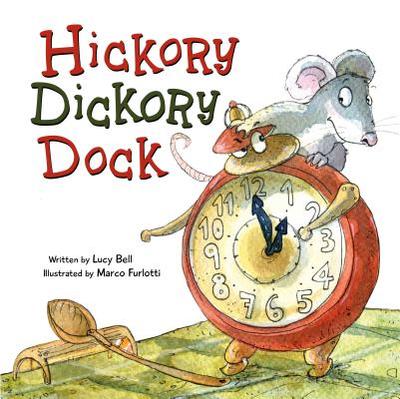 Hickory Dickory Dock - Bell, Lucy