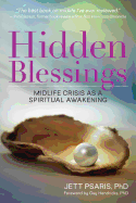 Hidden Blessings: Midlife Crisis as a Spiritual Awakening