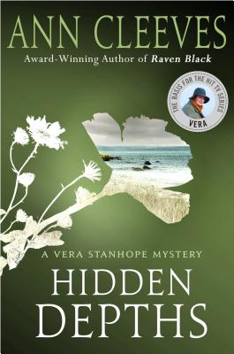 Hidden Depths: A Vera Stanhope Mystery - Cleeves, Ann