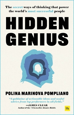 Hidden Genius: The secret ways of thinking that power the world's most successful people - Marinova Pompliano, Polina