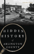 Hidden History of Arlington County