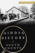 Hidden History of South County
