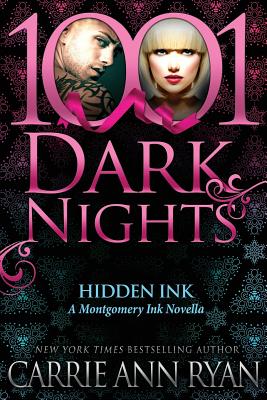 Hidden Ink: A Montgomery Ink Novella - Ryan, Carrie Ann