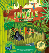 Hidden Jungle: Spotlight Book