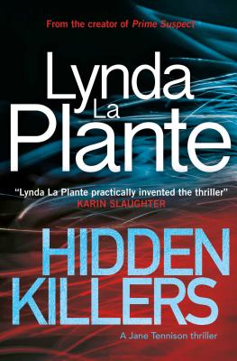 Hidden Killers: A Jane Tennison Thriller (Book 2) - La Plante, Lynda