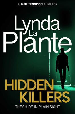 Hidden Killers - La Plante, Lynda